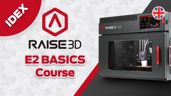 Training: Raise3D E2 all you need to know